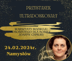 Warsztaty z Zakresu Rozwoju Osobistego dla Kobiet