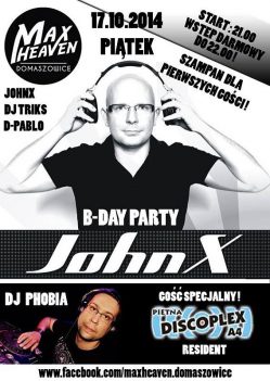 Domaszowice - JohnX B-DAY PARTY w MaxHeaven