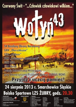 Plakat inscenizacji historycznej Wołyń 43 w Smarchowicach Śląskich 2013