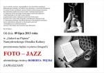Wystawa fotografii FOTO - JAZZ Robert Pietka
