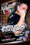 Martin Vega B-day Party w TABU